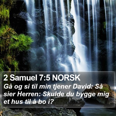 2 Samuel 7:5 NORSK Bible Verse Image