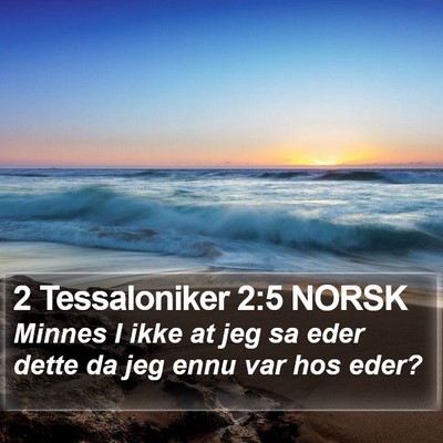2 Tessaloniker 2:5 NORSK Bible Verse Image