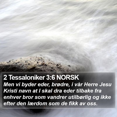 2 Tessaloniker 3:6 NORSK Bible Verse Image