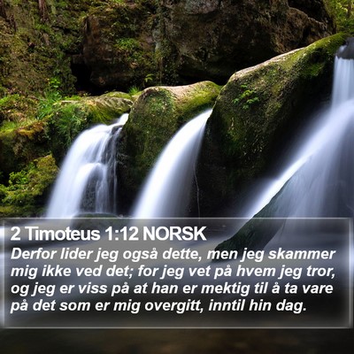 2 Timoteus 1:12 NORSK Bible Verse Image