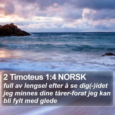 2 Timoteus 1:4 NORSK Bible Verse Image