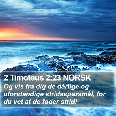 2 Timoteus 2:23 NORSK Bible Verse Image