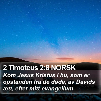 2 Timoteus 2:8 NORSK Bible Verse Image