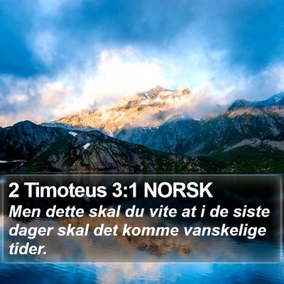 2 Timoteus 3:1 NORSK Bible Verse Image
