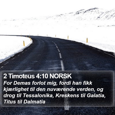 2 Timoteus 4:10 NORSK Bible Verse Image