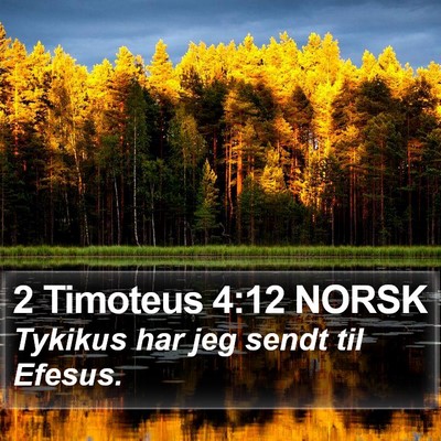 2 Timoteus 4:12 NORSK Bible Verse Image