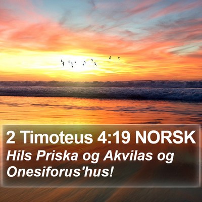 2 Timoteus 4:19 NORSK Bible Verse Image