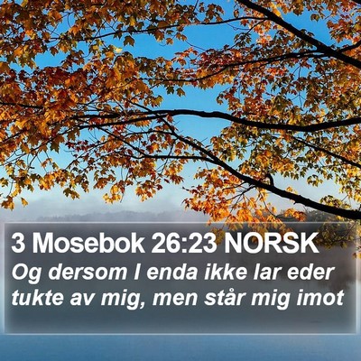 3 Mosebok 26:23 NORSK Bible Verse Image