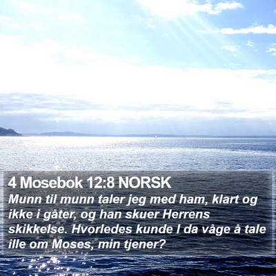4 Mosebok 12:8 NORSK Bible Verse Image