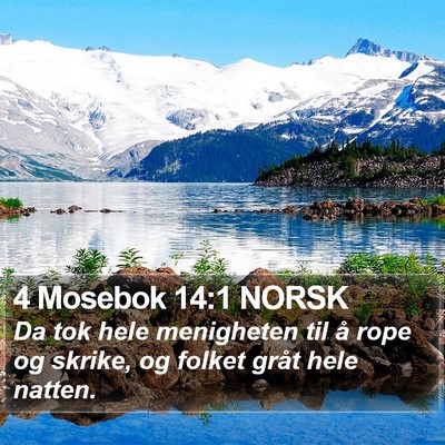 4 Mosebok 14:1 NORSK Bible Verse Image