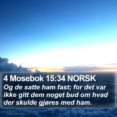 4 Mosebok 15:34 NORSK Bible Verse Image