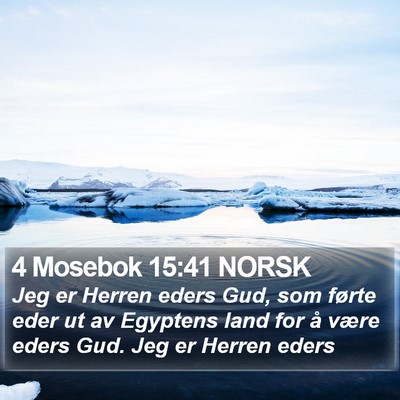 4 Mosebok 15:41 NORSK Bible Verse Image