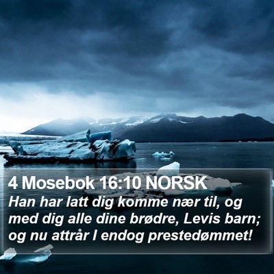4 Mosebok 16:10 NORSK Bible Verse Image