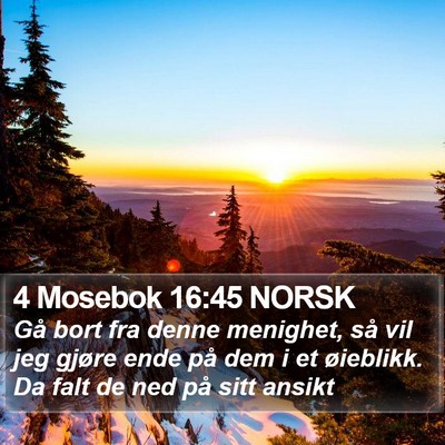 4 Mosebok 16:45 NORSK Bible Verse Image