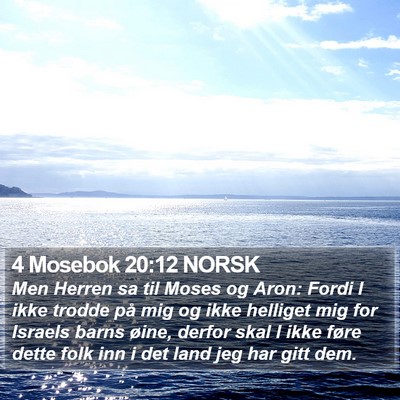 4 Mosebok 20:12 NORSK Bible Verse Image