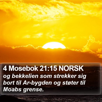 4 Mosebok 21:15 NORSK Bible Verse Image