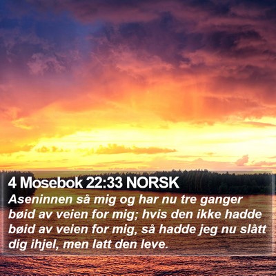 4 Mosebok 22:33 NORSK Bible Verse Image