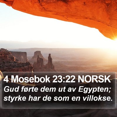 4 Mosebok 23:22 NORSK Bible Verse Image