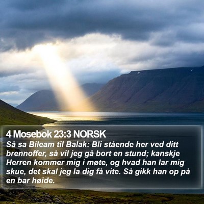 4 Mosebok 23:3 NORSK Bible Verse Image