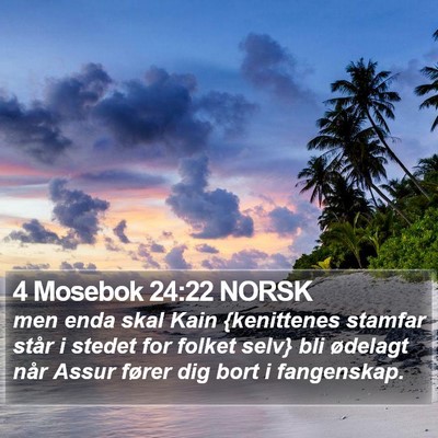 4 Mosebok 24:22 NORSK Bible Verse Image