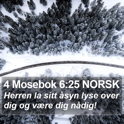 4 Mosebok 6:25 NORSK Bible Verse Image