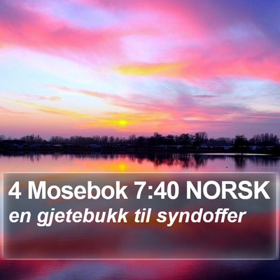 4 Mosebok 7:40 NORSK Bible Verse Image