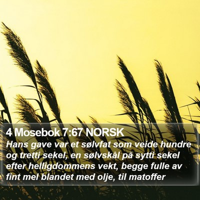 4 Mosebok 7:67 NORSK Bible Verse Image