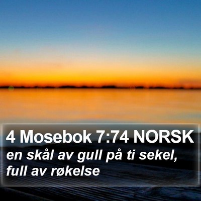 4 Mosebok 7:74 NORSK Bible Verse Image