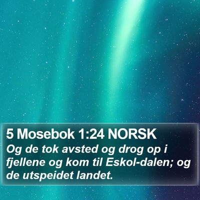 5 Mosebok 1:24 NORSK Bible Verse Image