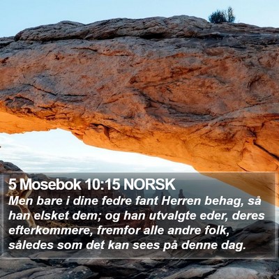 5 Mosebok 10:15 NORSK Bible Verse Image