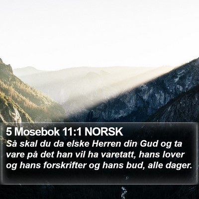 5 Mosebok 11:1 NORSK Bible Verse Image
