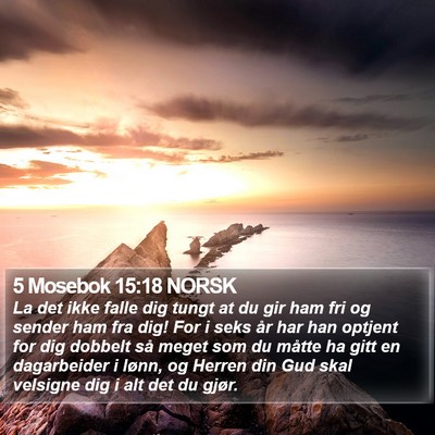 5 Mosebok 15:18 NORSK Bible Verse Image