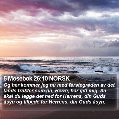 5 Mosebok 26:10 NORSK Bible Verse Image