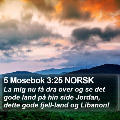 5 Mosebok 3:25 NORSK Bible Verse Image
