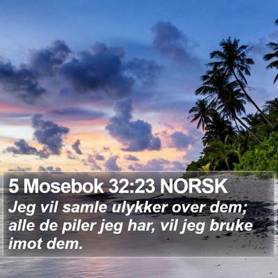 5 Mosebok 32:23 NORSK Bible Verse Image