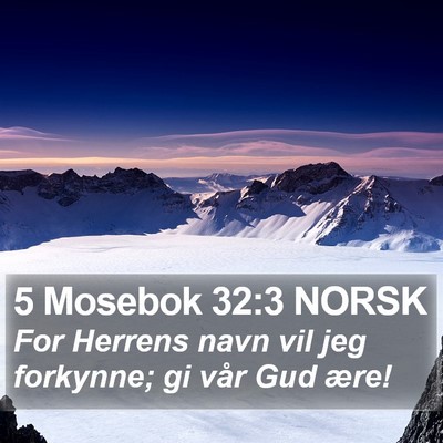 5 Mosebok 32:3 NORSK Bible Verse Image