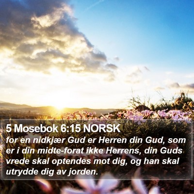5 Mosebok 6:15 NORSK Bible Verse Image