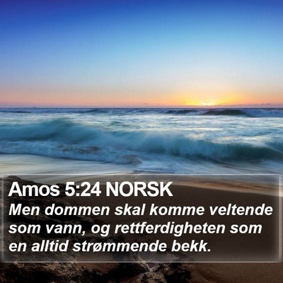 Amos 5:24 NORSK Bible Verse Image