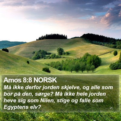 Amos 8:8 NORSK Bible Verse Image