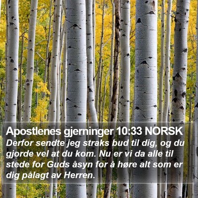 Apostlenes gjerninger 10:33 NORSK Bible Verse Image