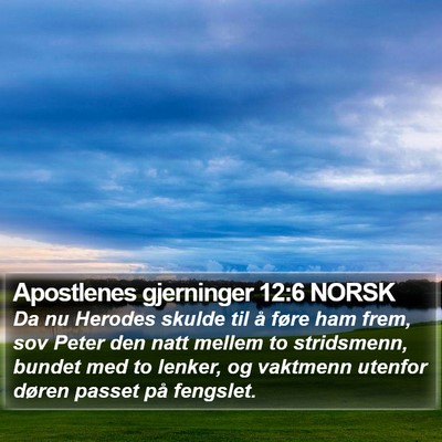 Apostlenes gjerninger 12:6 NORSK Bible Verse Image