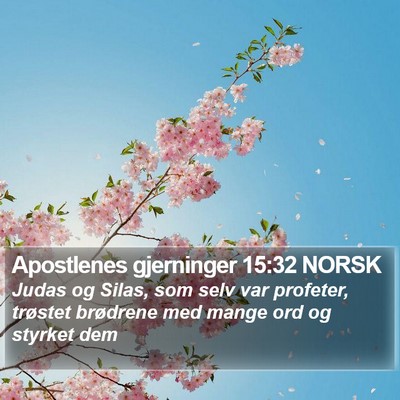Apostlenes gjerninger 15:32 NORSK Bible Verse Image