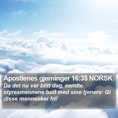 Apostlenes gjerninger 16:35 NORSK Bible Verse Image