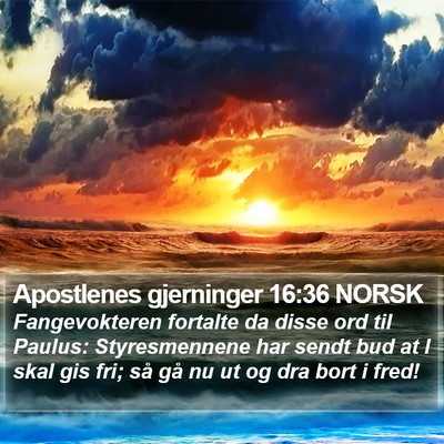 Apostlenes gjerninger 16:36 NORSK Bible Verse Image