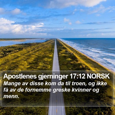 Apostlenes gjerninger 17:12 NORSK Bible Verse Image