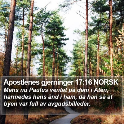 Apostlenes gjerninger 17:16 NORSK Bible Verse Image