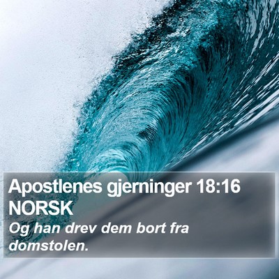 Apostlenes gjerninger 18:16 NORSK Bible Verse Image