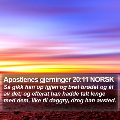 Apostlenes gjerninger 20:11 NORSK Bible Verse Image