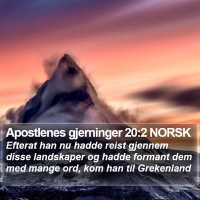 Apostlenes gjerninger 20:2 NORSK Bible Verse Image