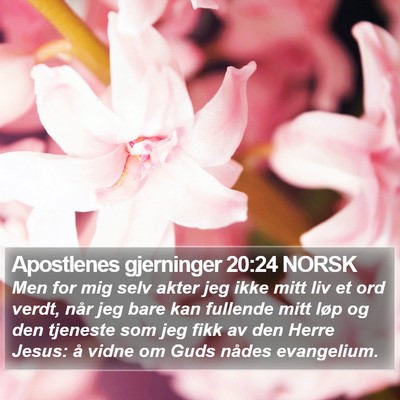 Apostlenes gjerninger 20:24 NORSK Bible Verse Image